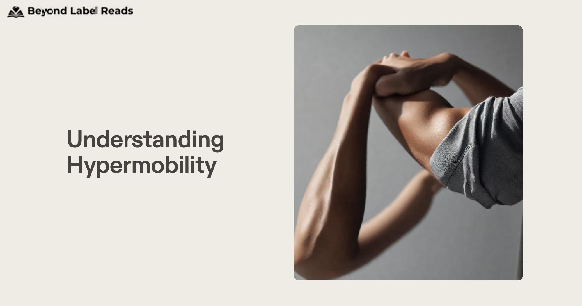 Understanding Hypermobility