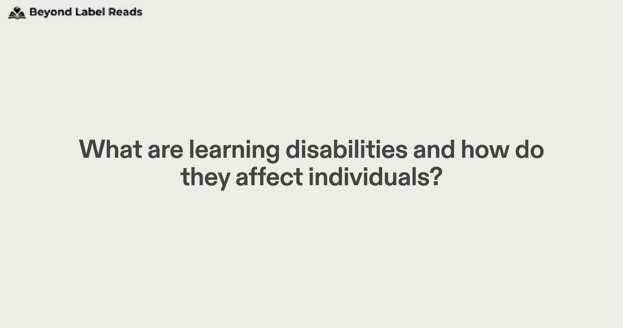 What are learning disabilities and how do they affect individuals?