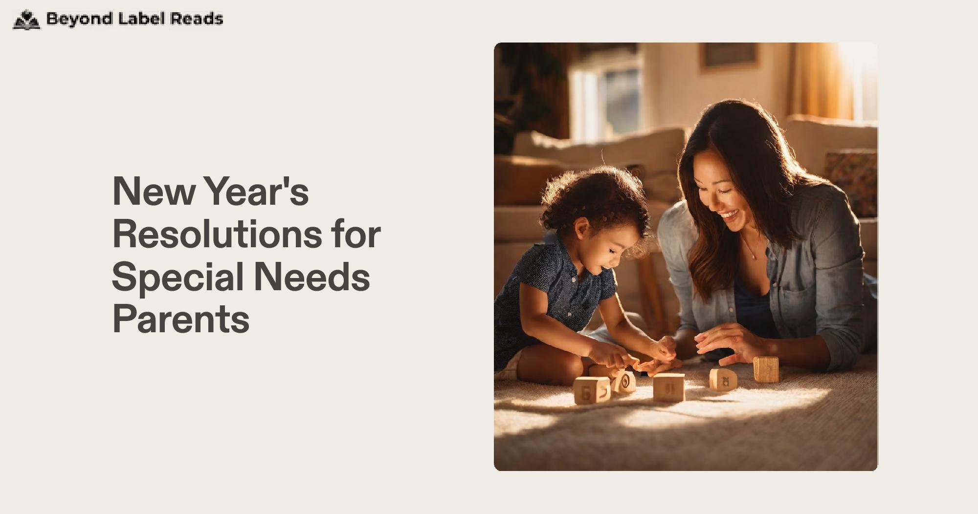 New Year's Resolutions for Special Needs Parents