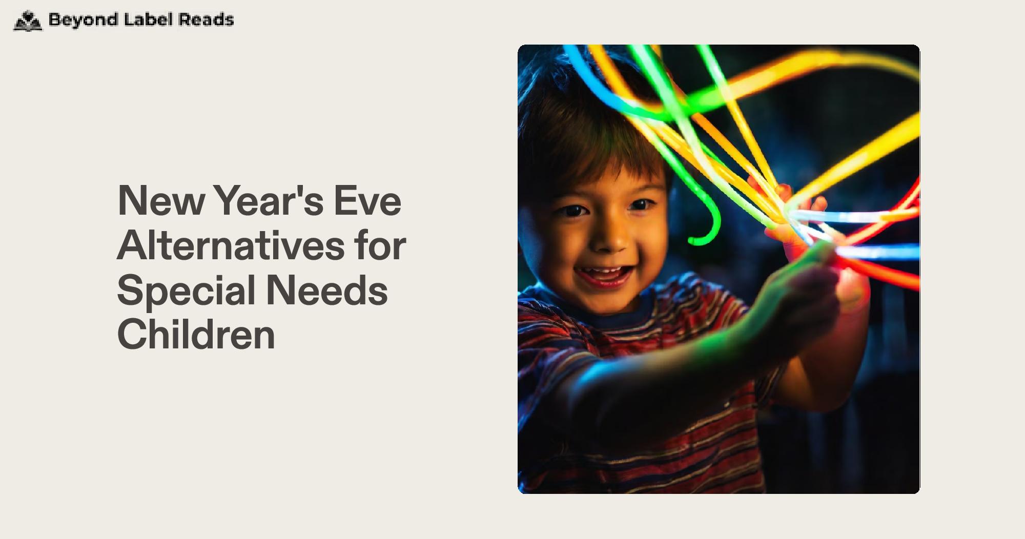 New Year's Eve Alternatives for Special Needs Children