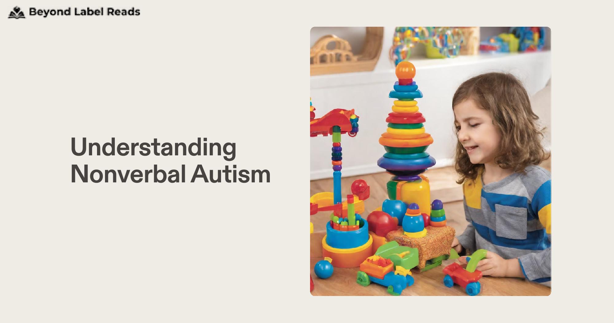 Understanding Nonverbal Autism