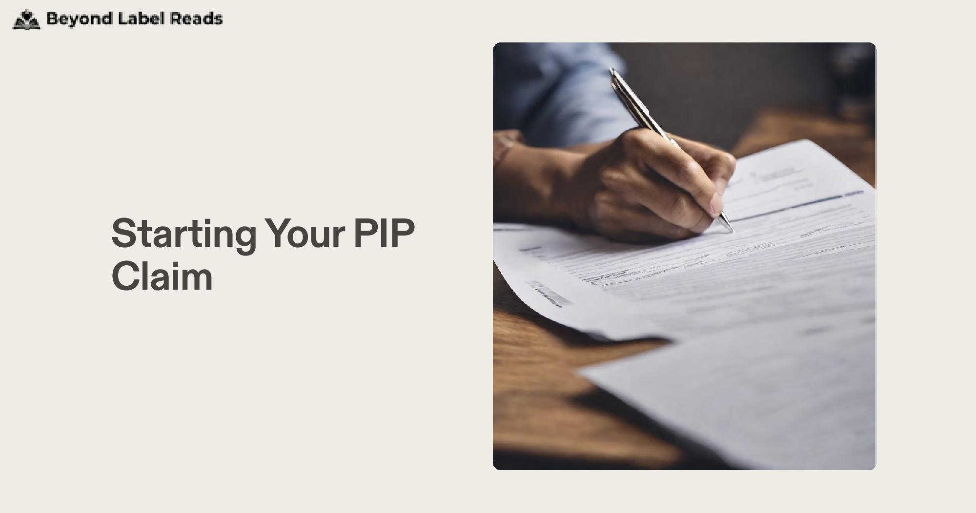 Starting Your PIP Claim