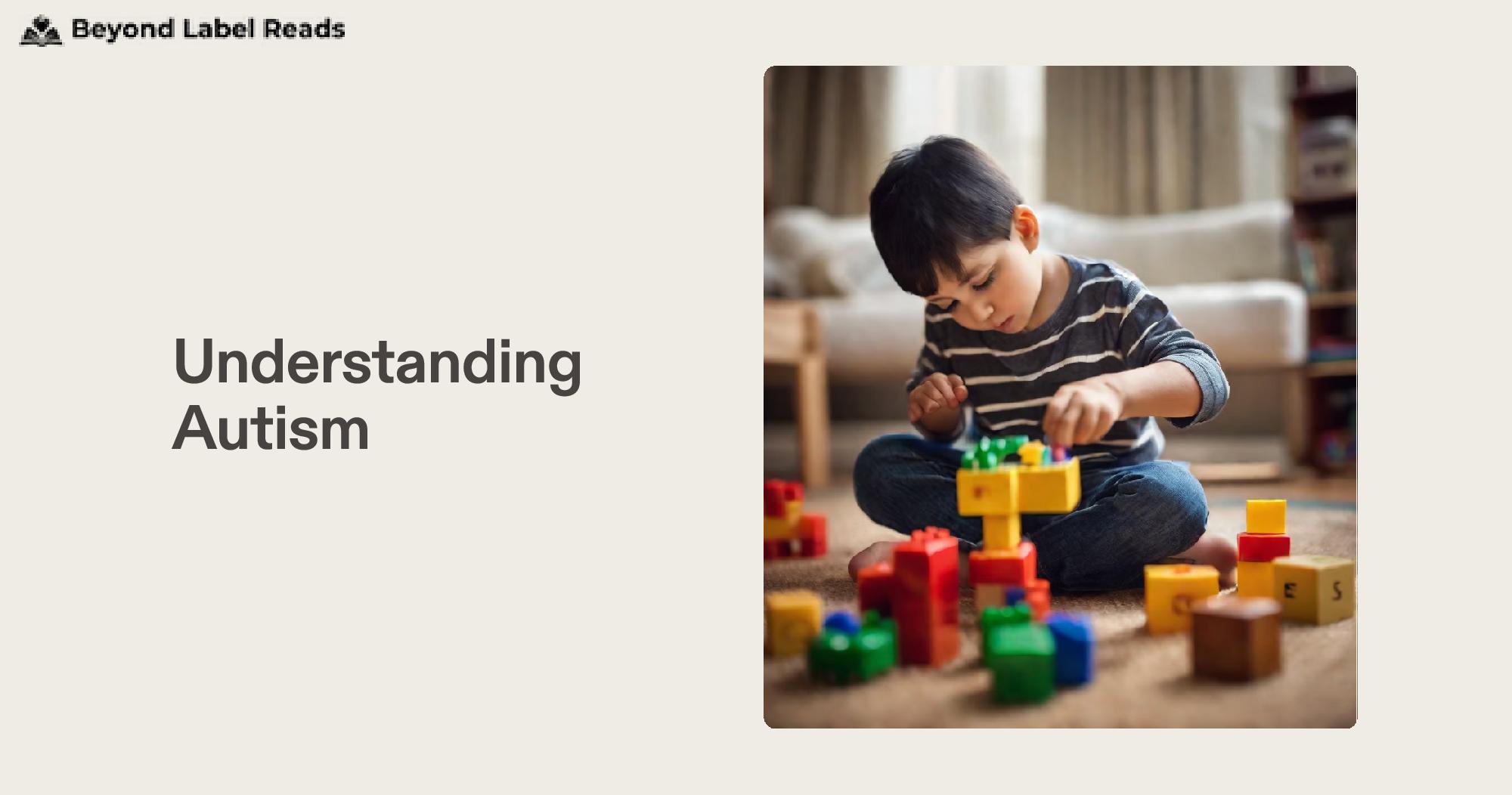 Understanding Autism