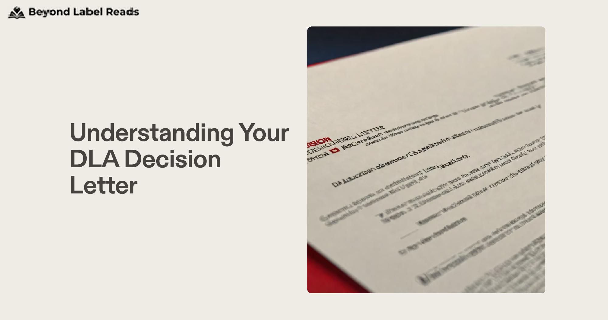 Understanding Your DLA Decision Letter