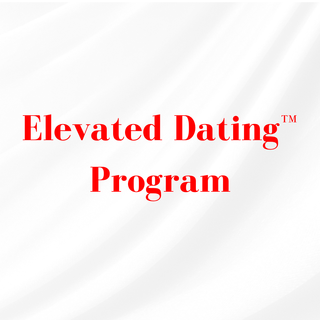 Elevated Dating™ Program
