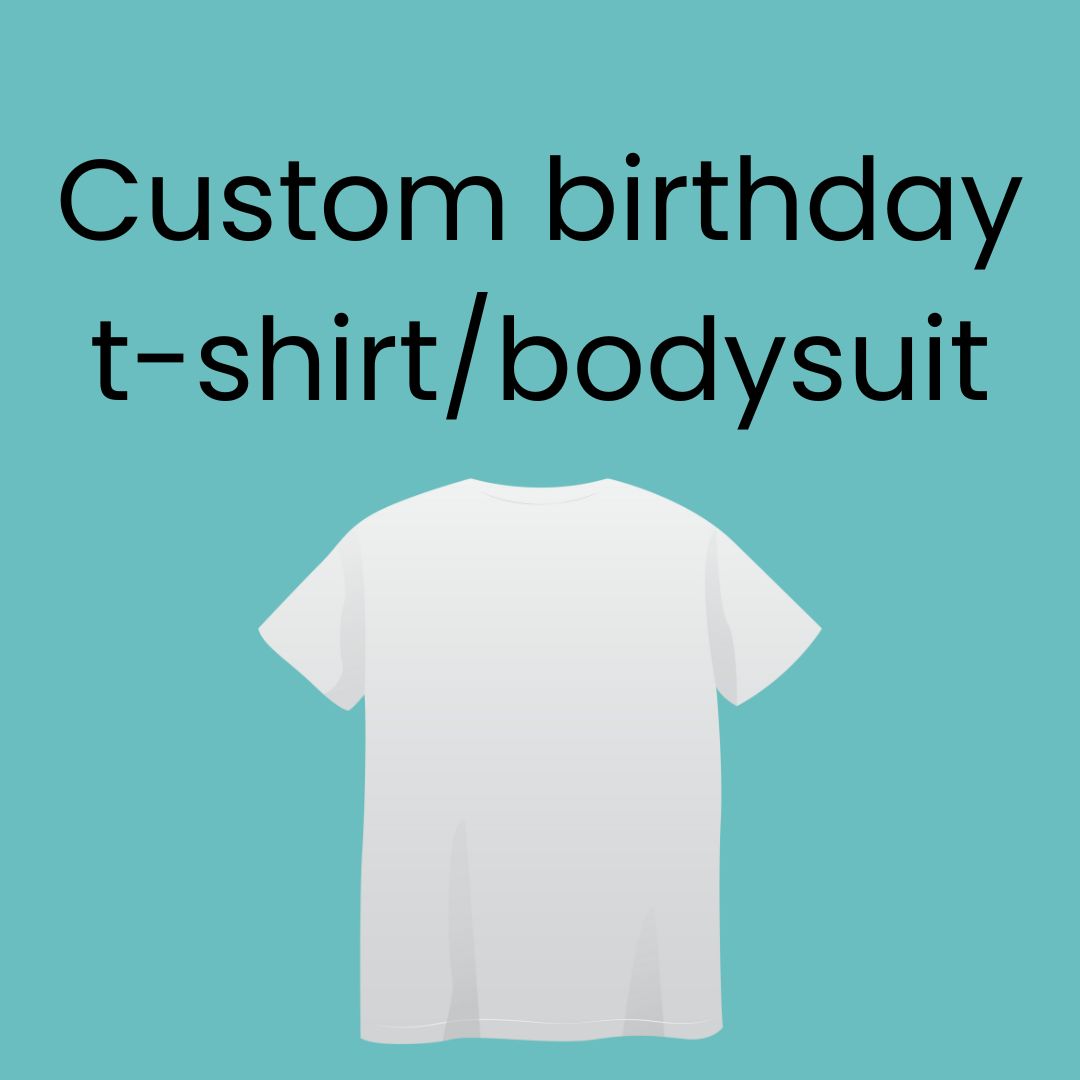 Custom birthday shirt