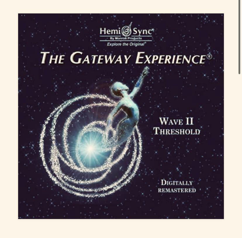 The Gateway Experience Hemi- Sync WAVES I-VIII. 