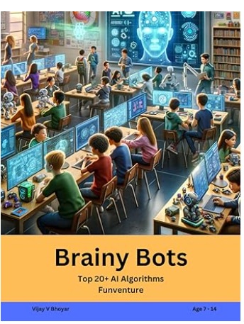 Brainy Bots : Top 20+ AI Algorithms Funventure
