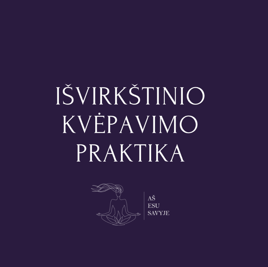 Išvirkštinio kvėpavimo praktika
