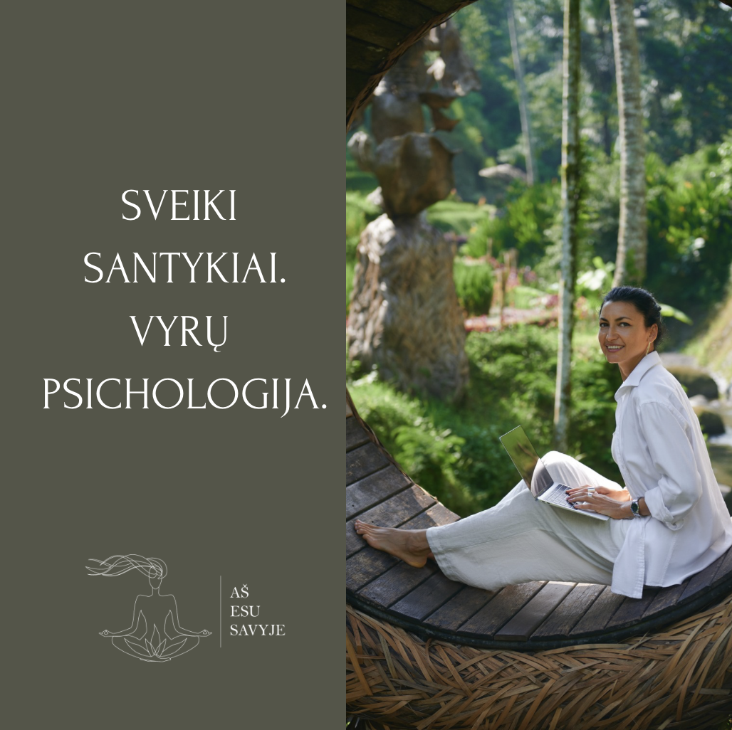 Sveiki santykiai. Vyrų psichologija