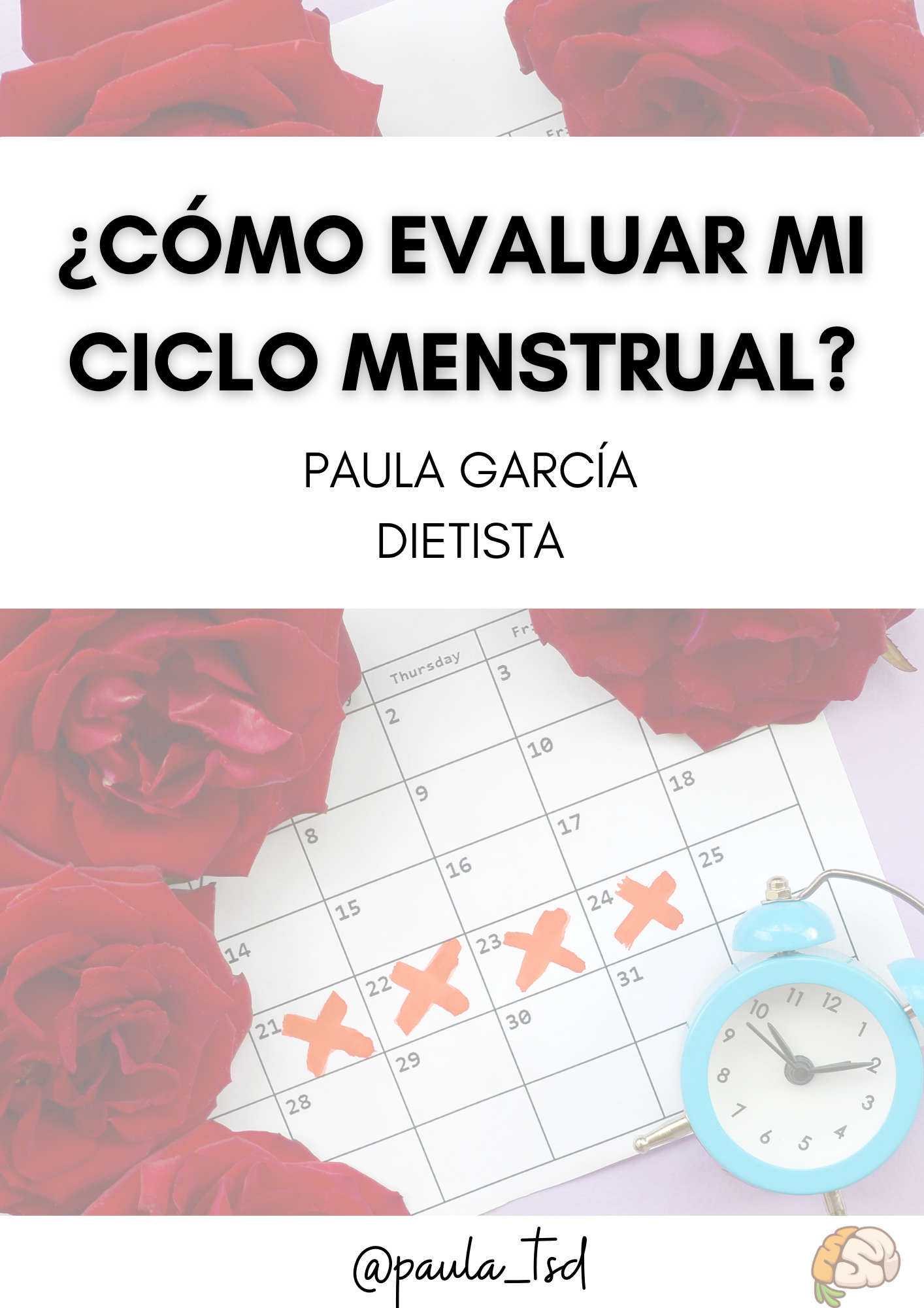 EBOOK GRATUITO ¿CÓMO EVALUAR TU CICLO MENSTRUAL?