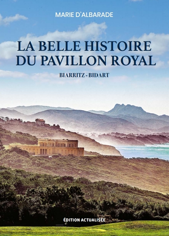 La Belle Histoire du Pavillon Royal