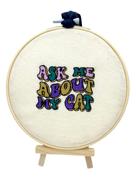 Pussolini™embroidery art: Ask me about my cat