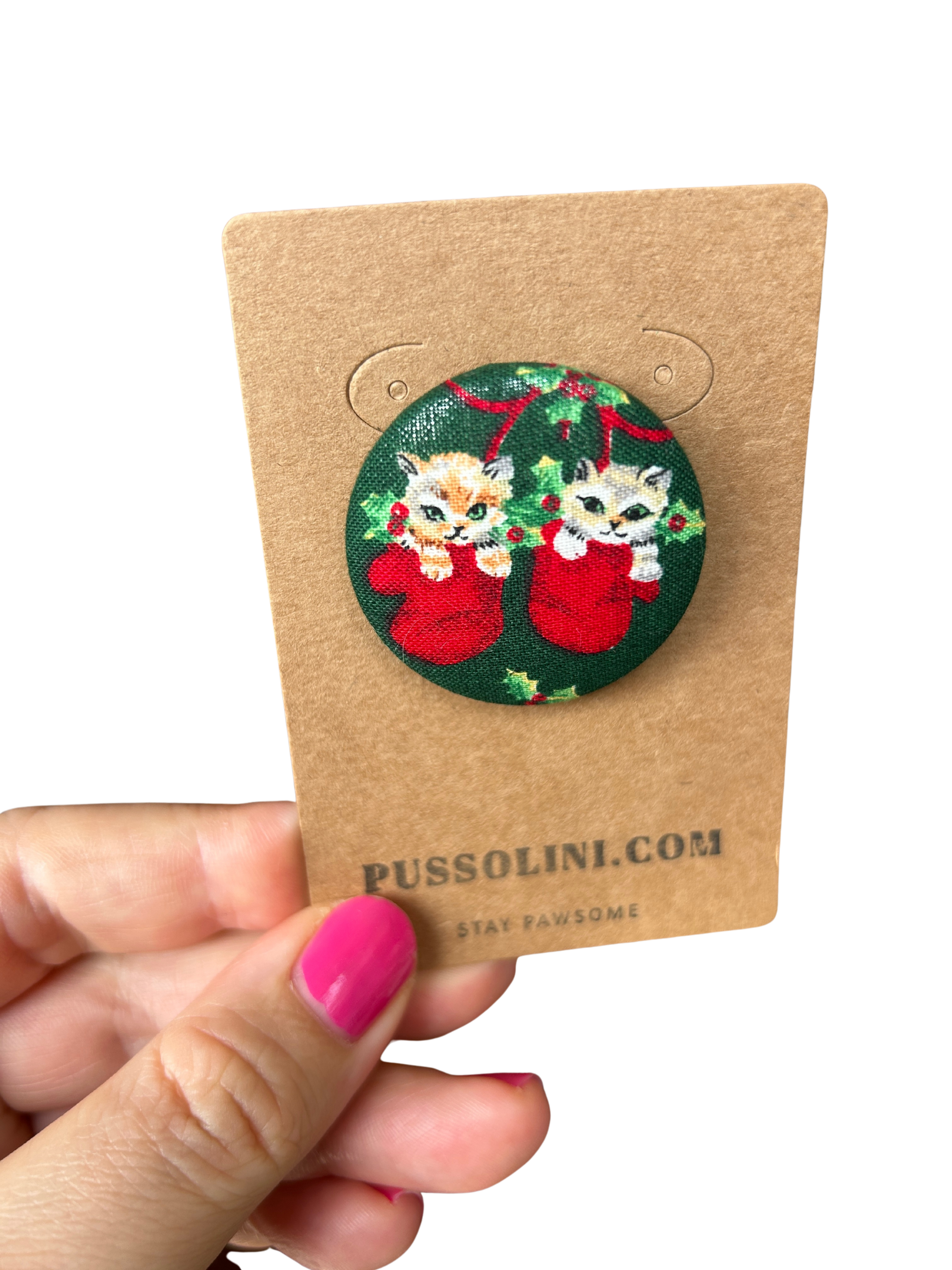 Pussolini ™ fabric Christmas pin