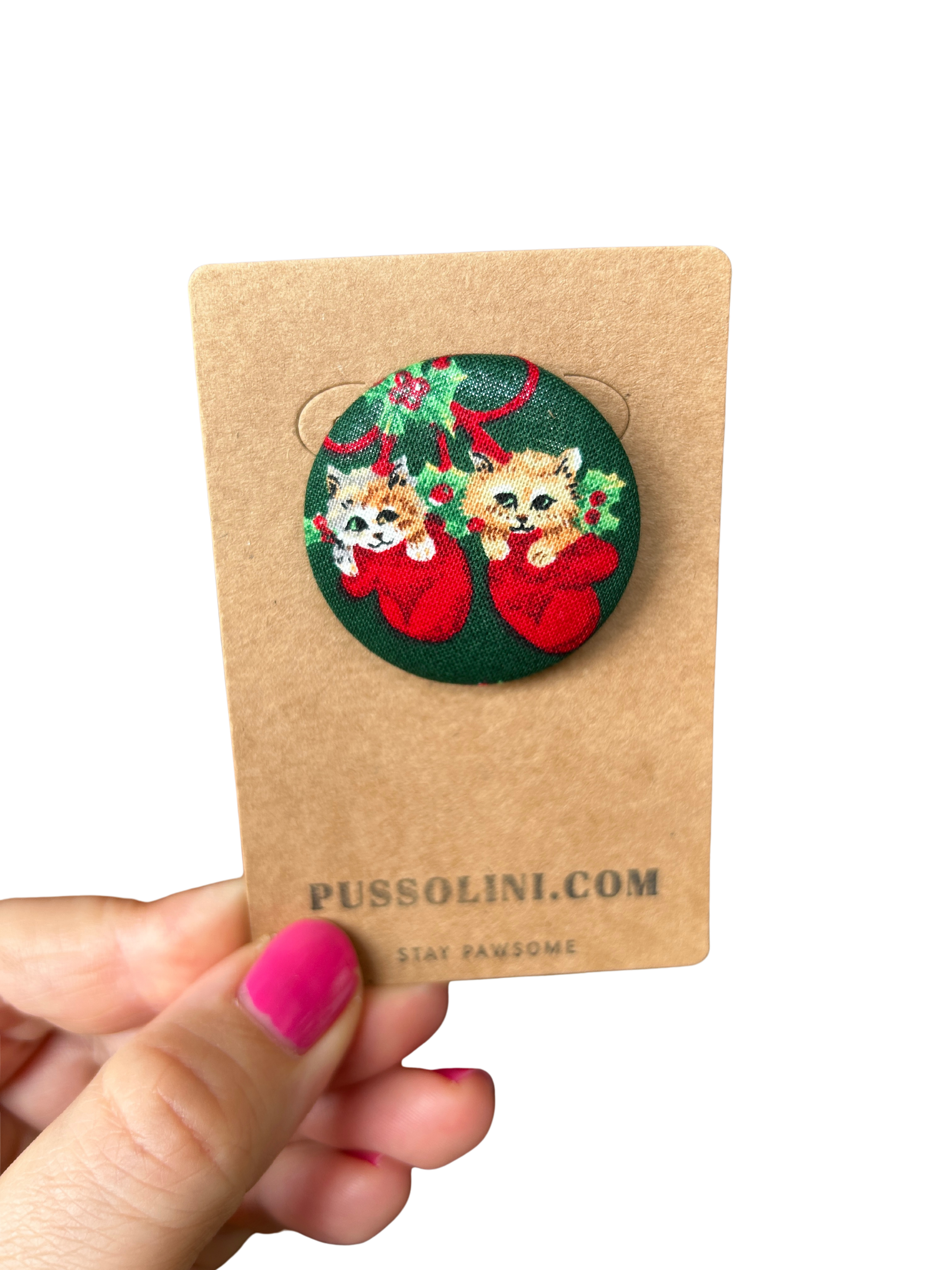 Pussolini ™ fabric Christmas pin