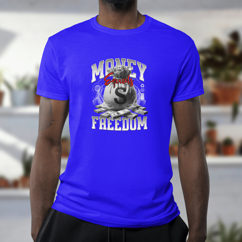 Money earns freedom Graphic t-shirt