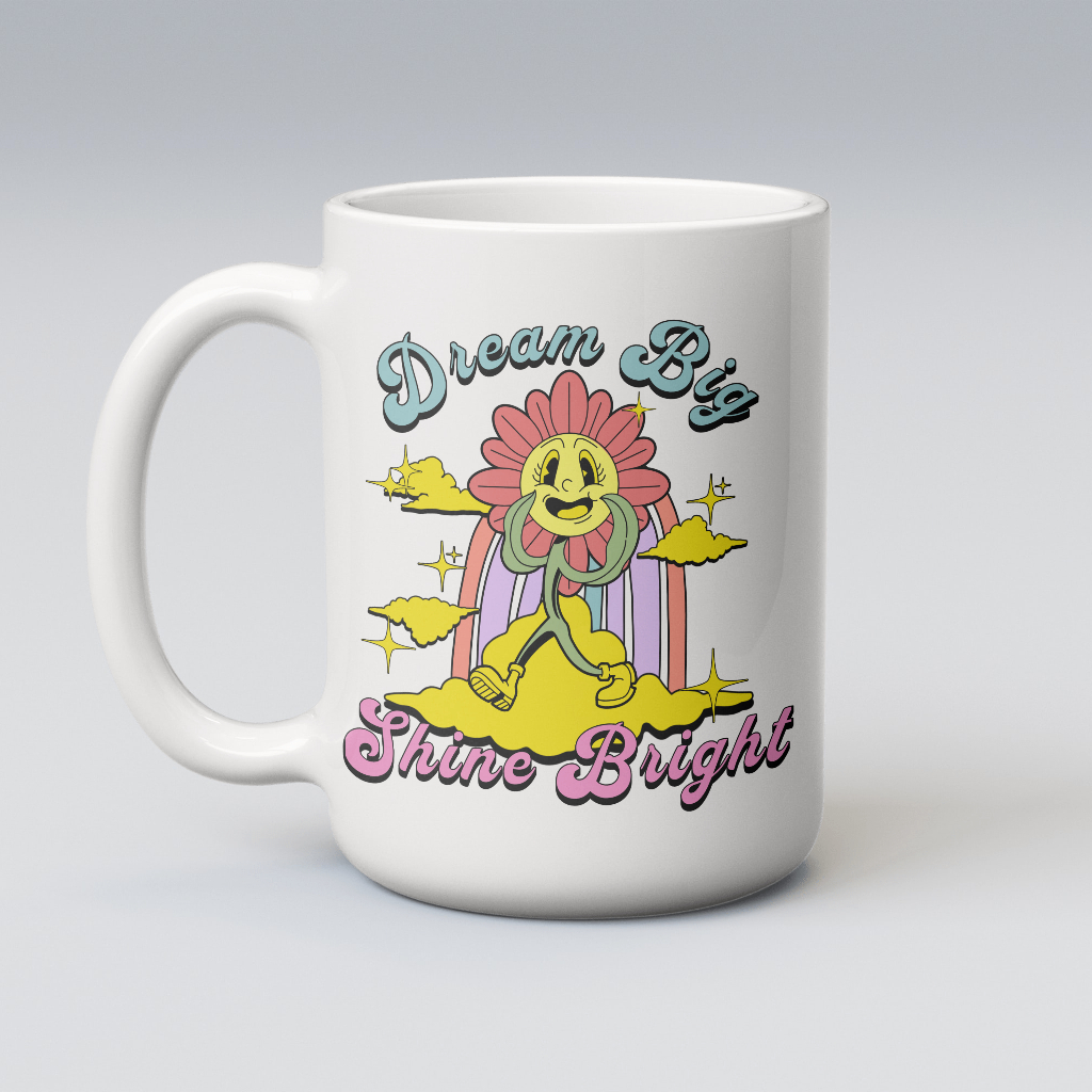 dream big Inspirational coffee mug