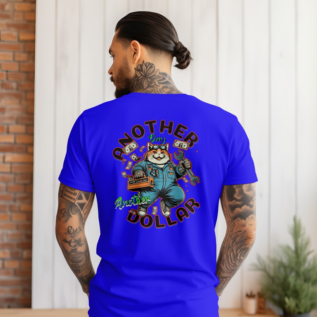 another day another dollar t-shirt rear design