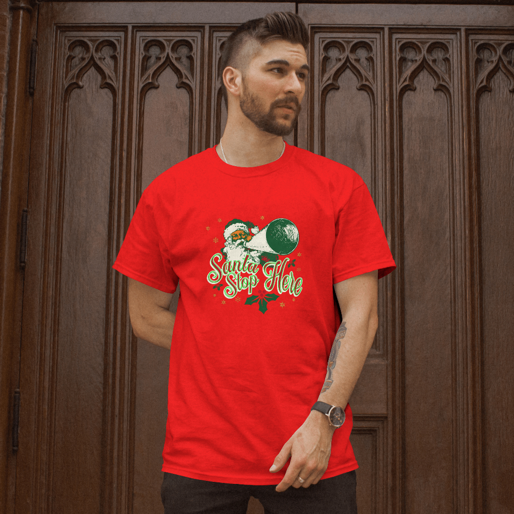 Santa Stop Here T-Shirt