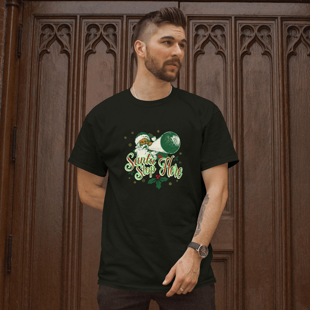 Santa Stop Here T-Shirt