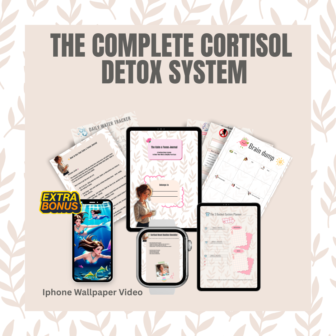 The Complete Cortisol Detox System Printable