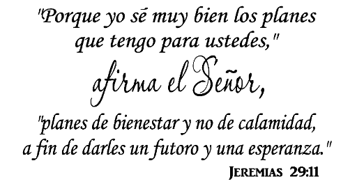 Jeremias 29:11 (Jeremiah 29:11 Spanish Version)