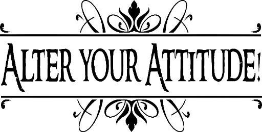Alter your attitude V2