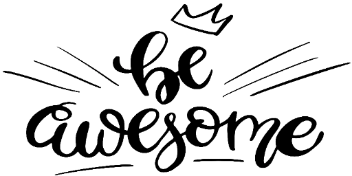 Be awesome