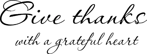 Give thanks with a grateful heart