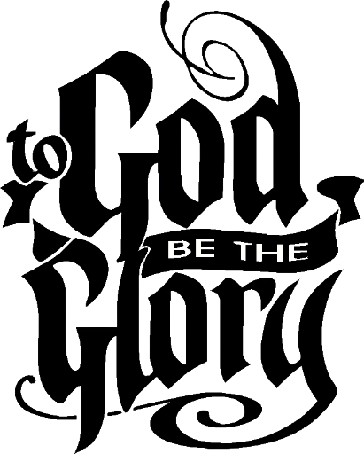 To God be the glory
