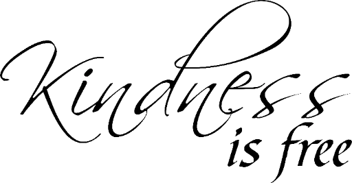Kindness is free