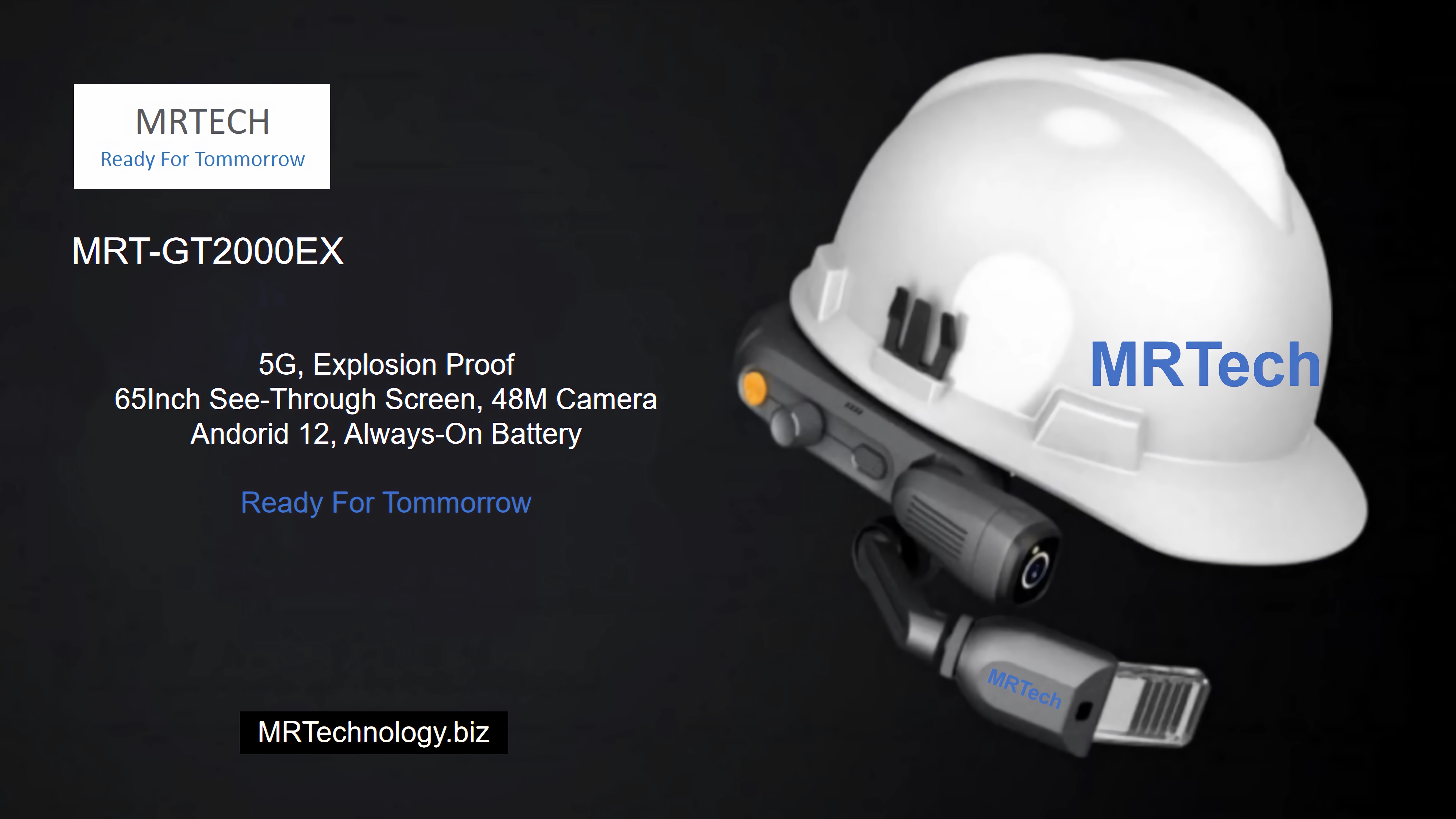 World First 5G, Explosion Proof(ATEX zone 1 and Ex ib IIC T4 Gb/Ex ibD 21 T130C certified), True AR Waveguide 48M