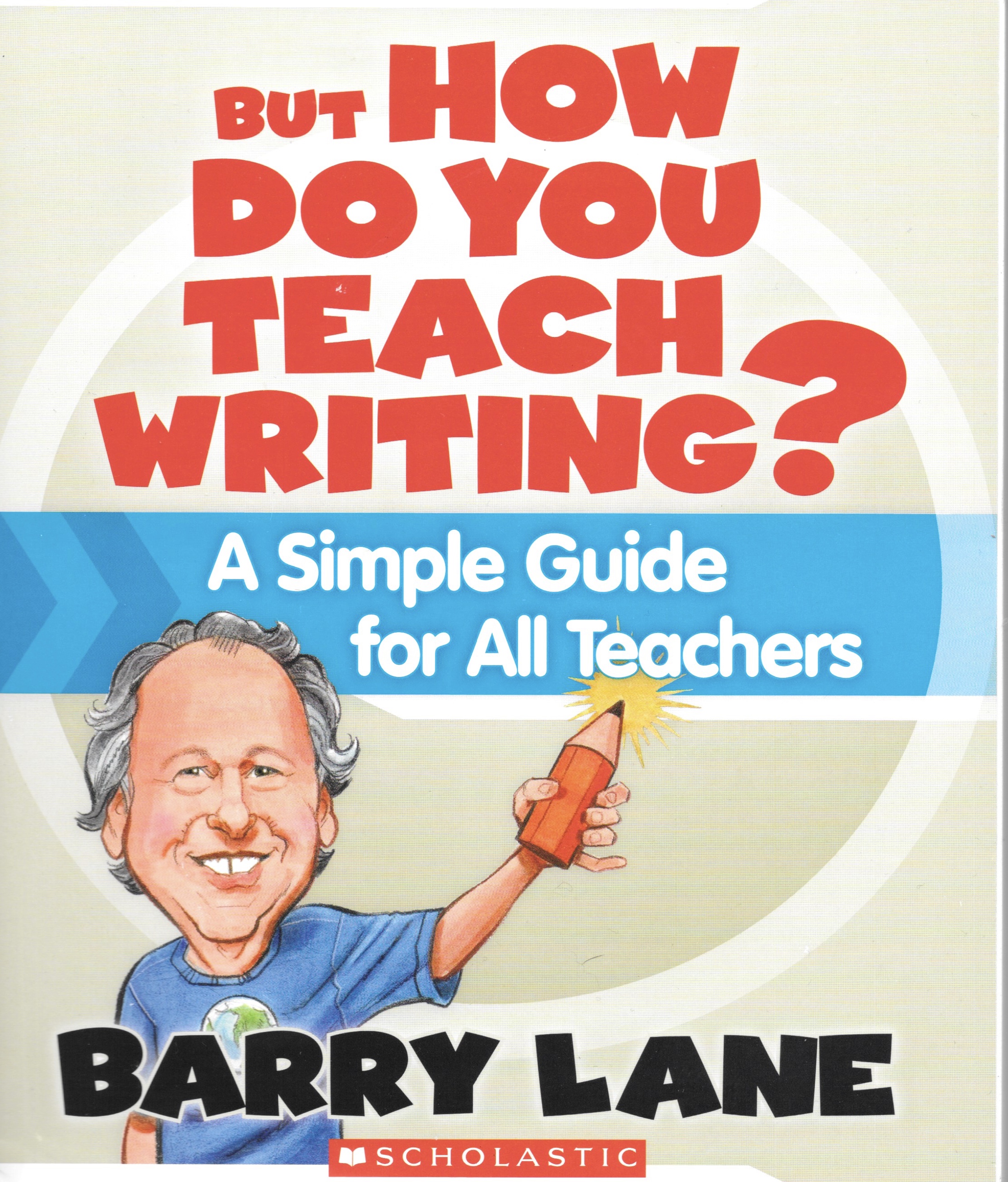 But How Do You Teach Writing