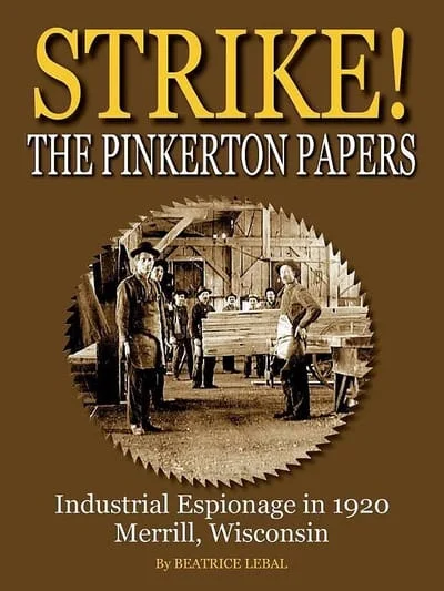 Strike! The Pinkerton Papers