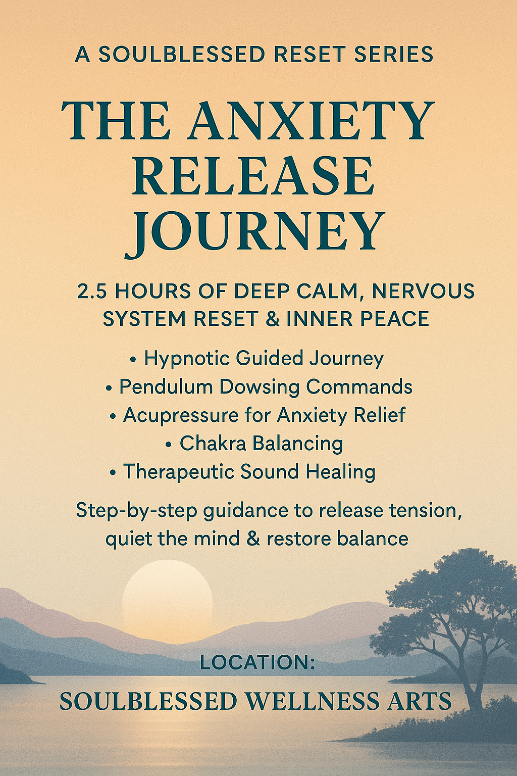 SoulBlessed Reset Series - Anxiety Release Journey