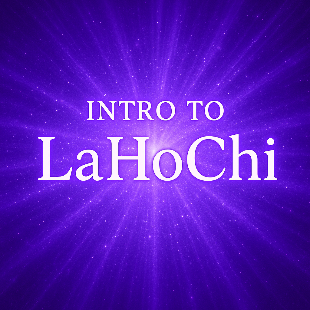 Intro to LaHoChi