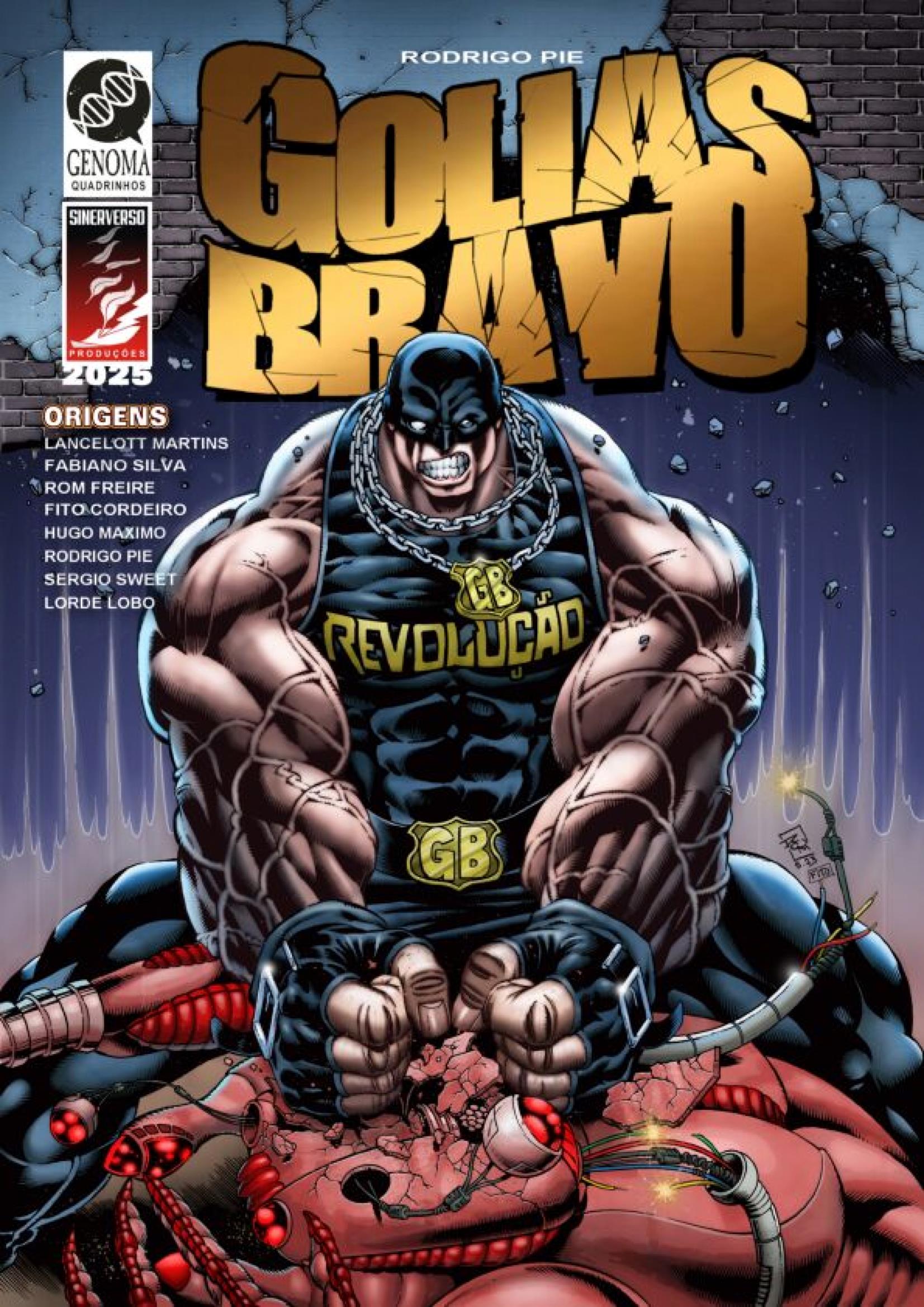Golias Bravo - Origens