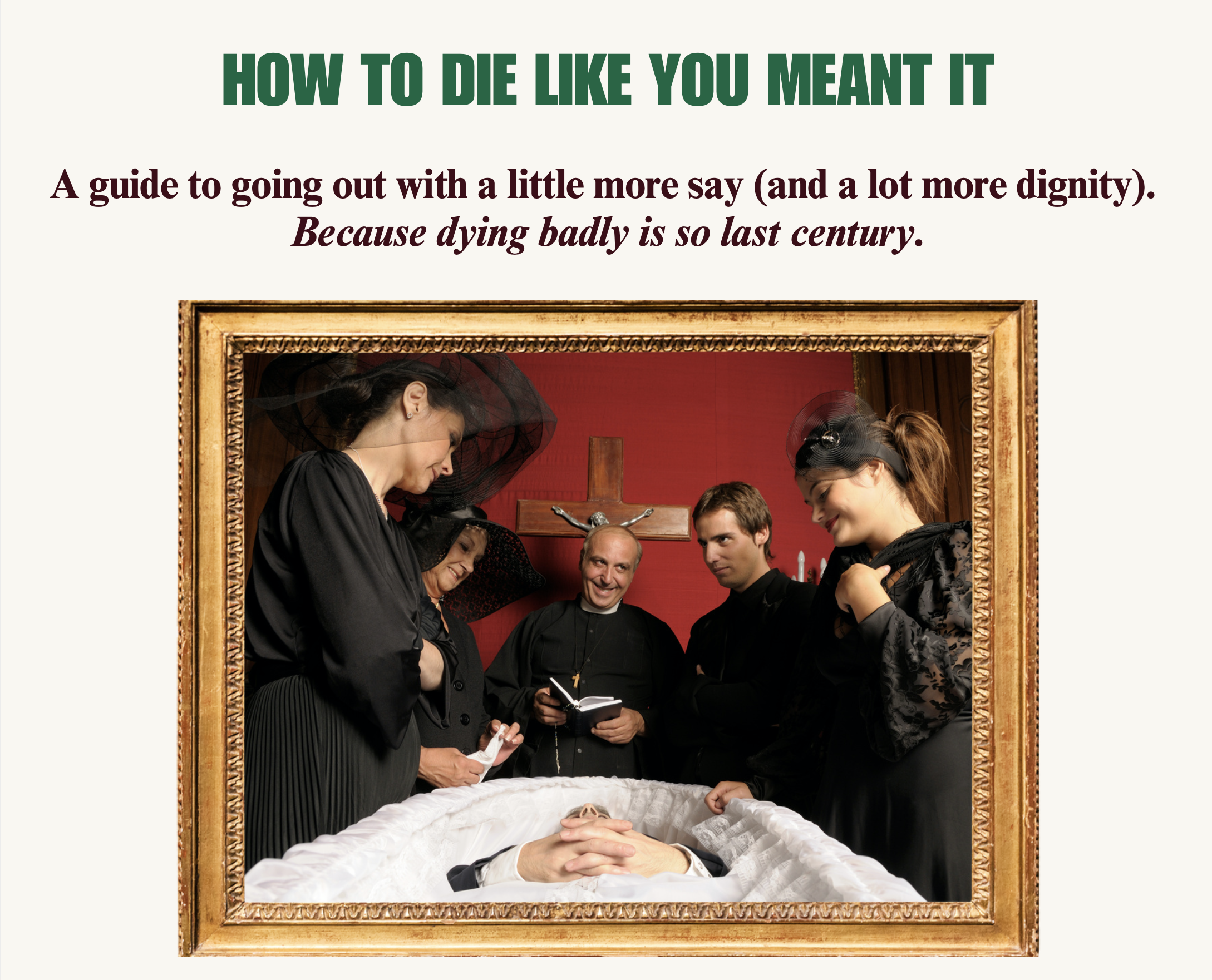 How To Die Like You Mean It