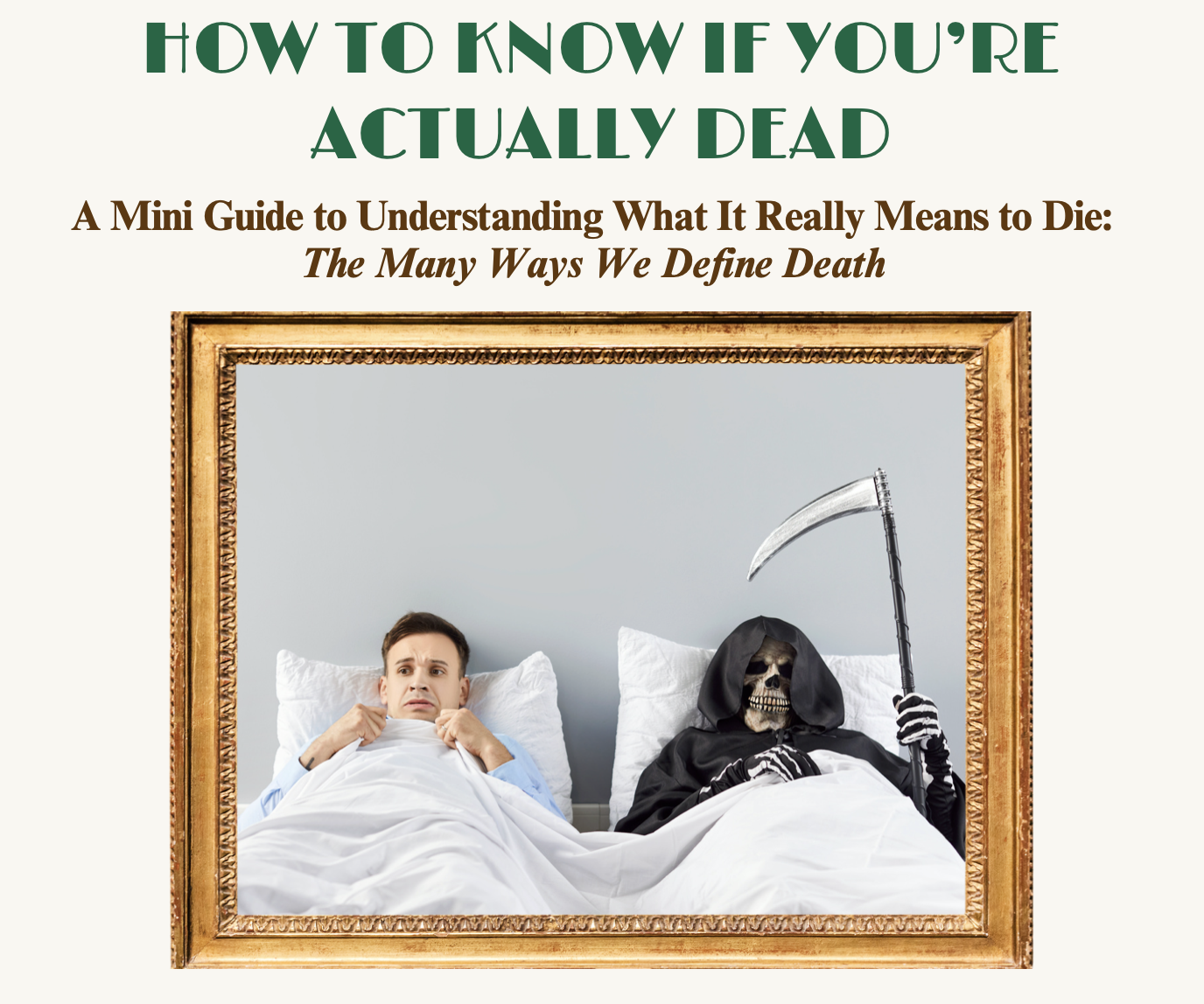 How to Know If You're Actually Dead
