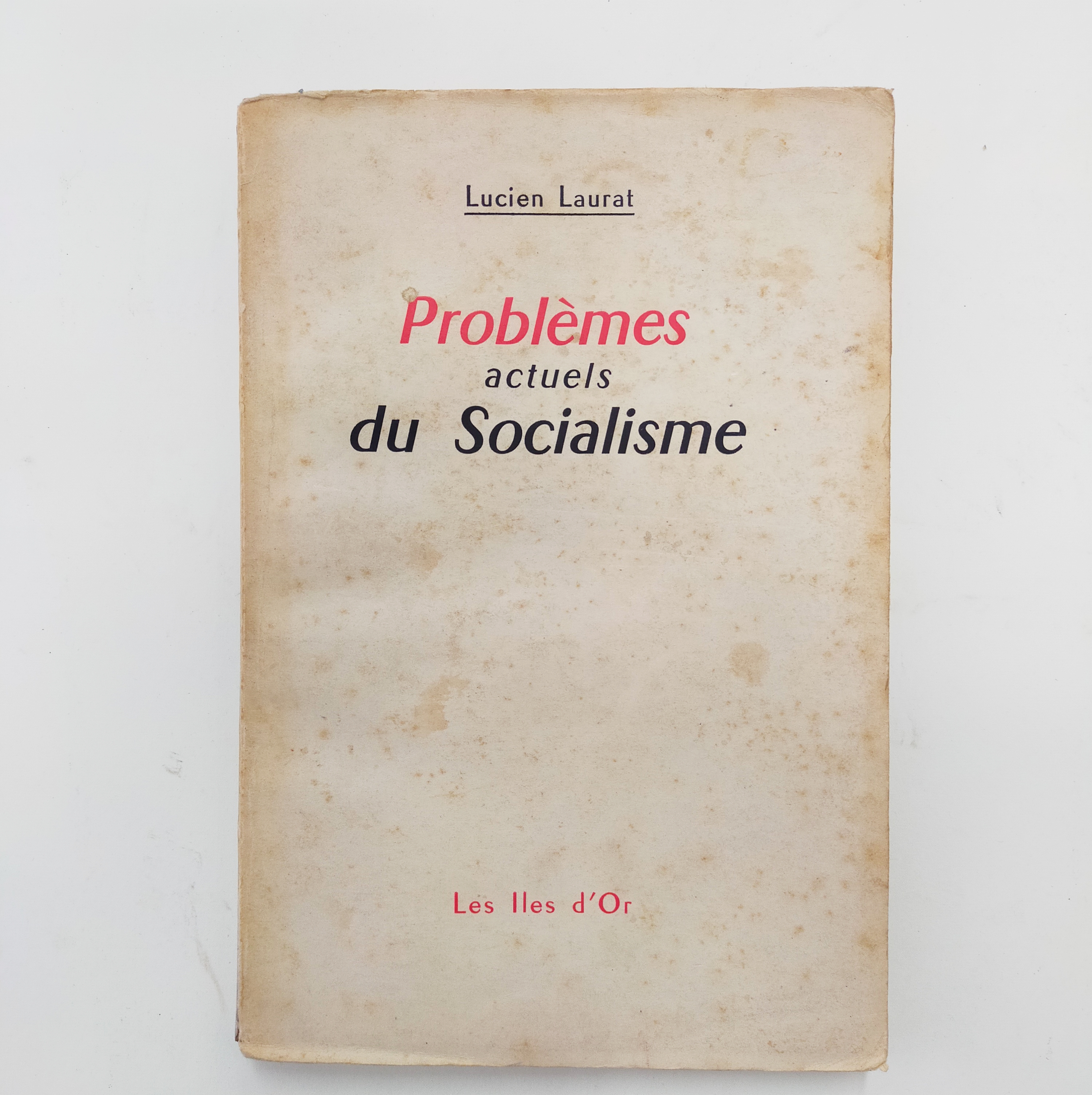 PROBLÈMES ACTUELS DU SOCIALISME