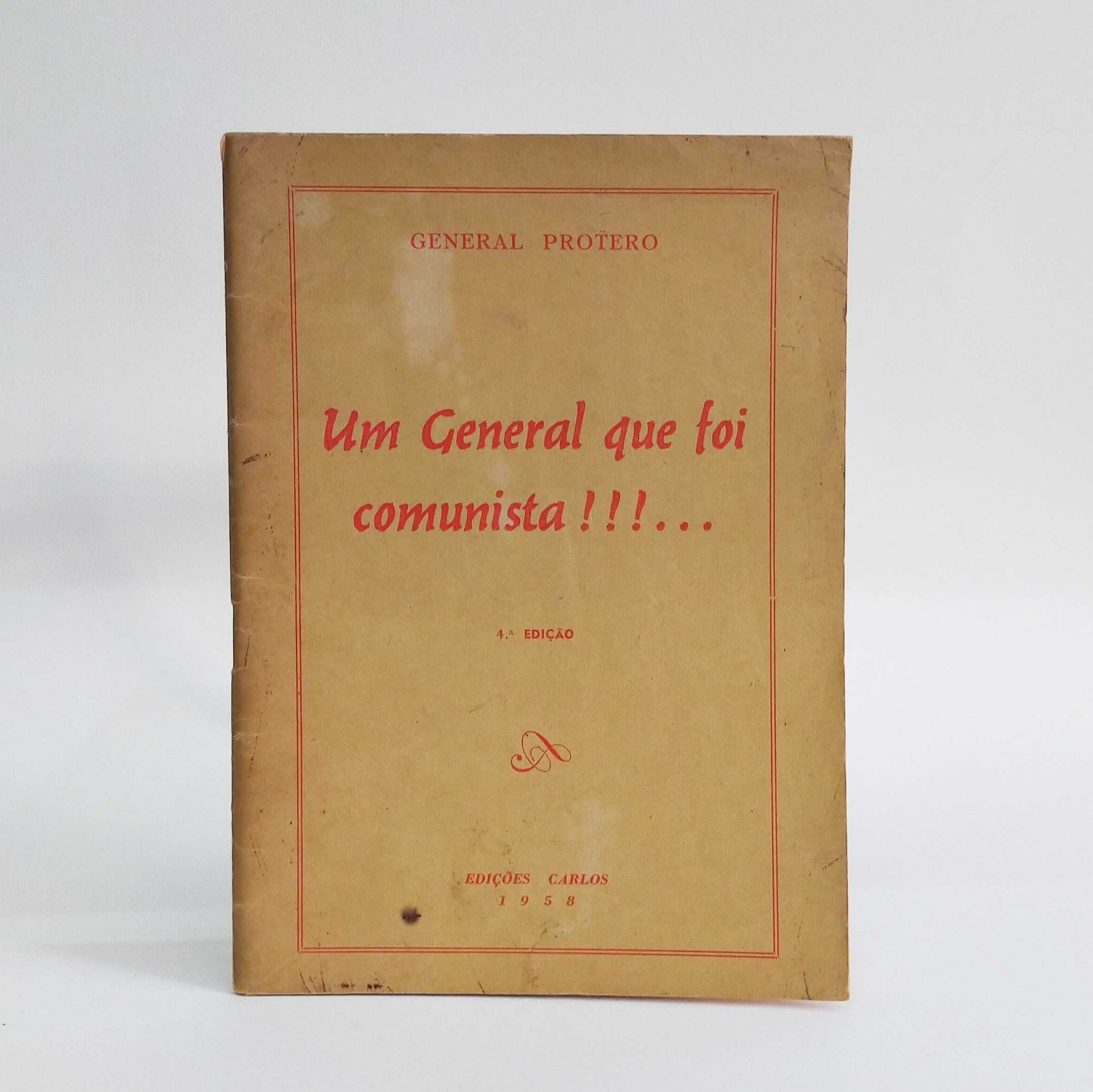 UM GENERAL QUE FOI COMUNISTA!!!...