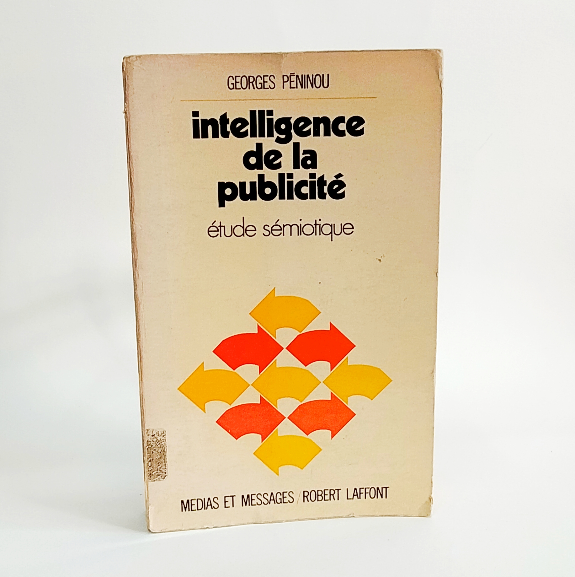 INTELLIGENCE DE LA PUBLICITÉ: ÉTUDE SÉMIOTIQUE