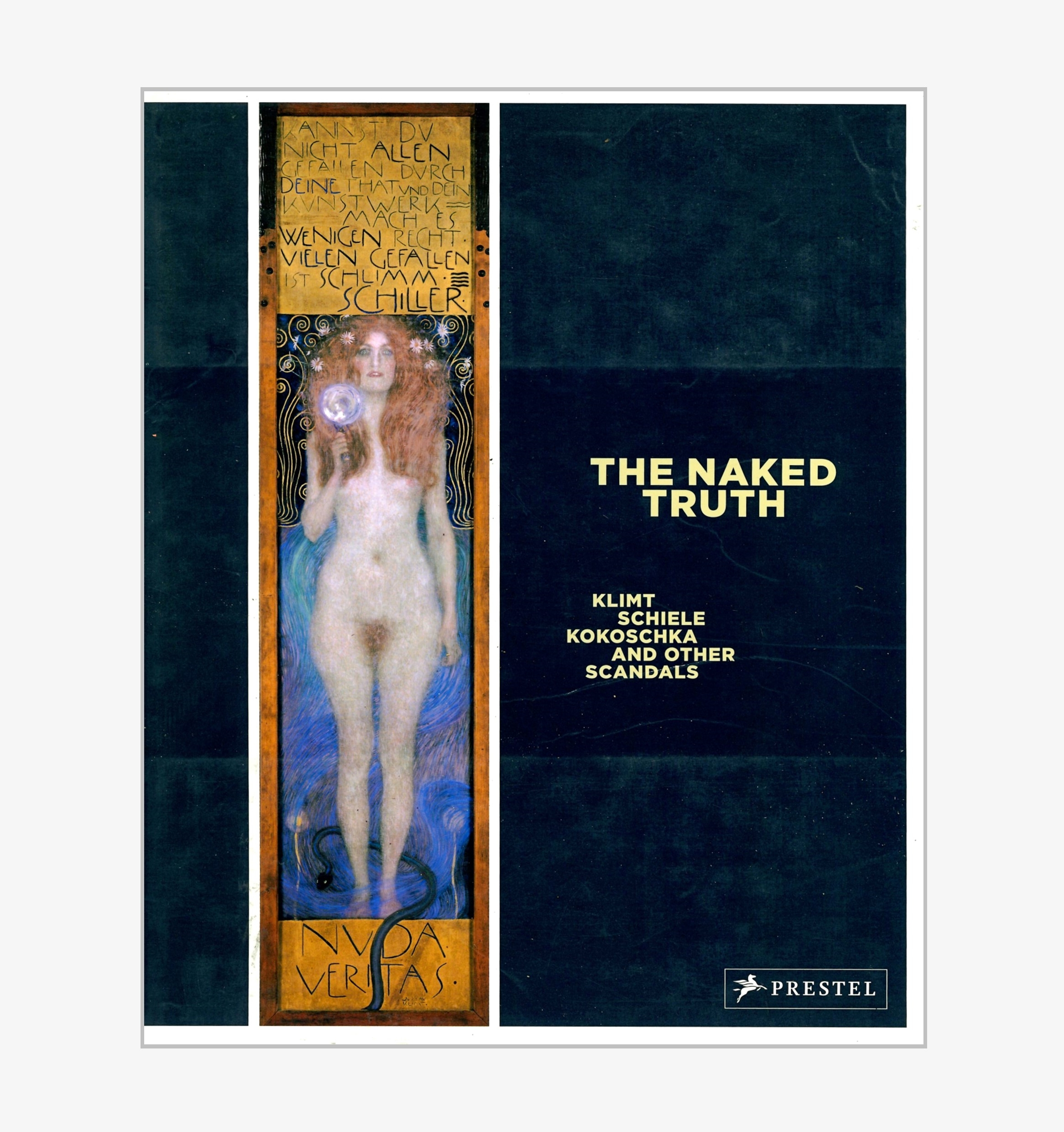 THE NAKED TRUTH: KLIMT, SCHIELE, KOKOSCHKA, AND OTHER SCANDALS