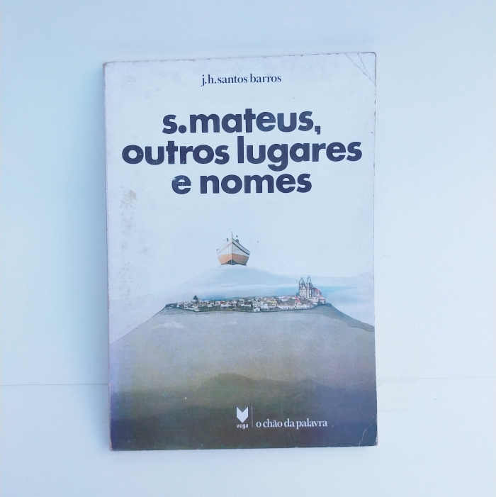 S. MATEUS, OUTROS LUGARES E NOMES