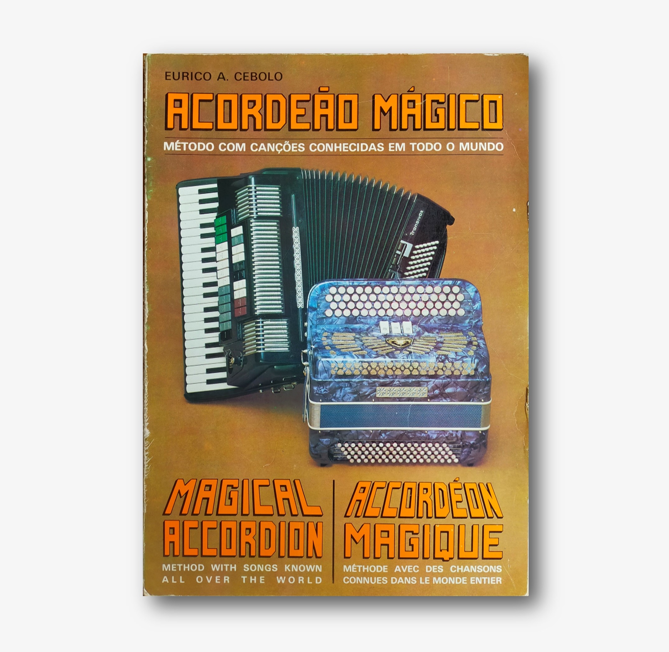 ACORDEÃO MÁGICO: Método com canções conhecidos em todo o mundo
