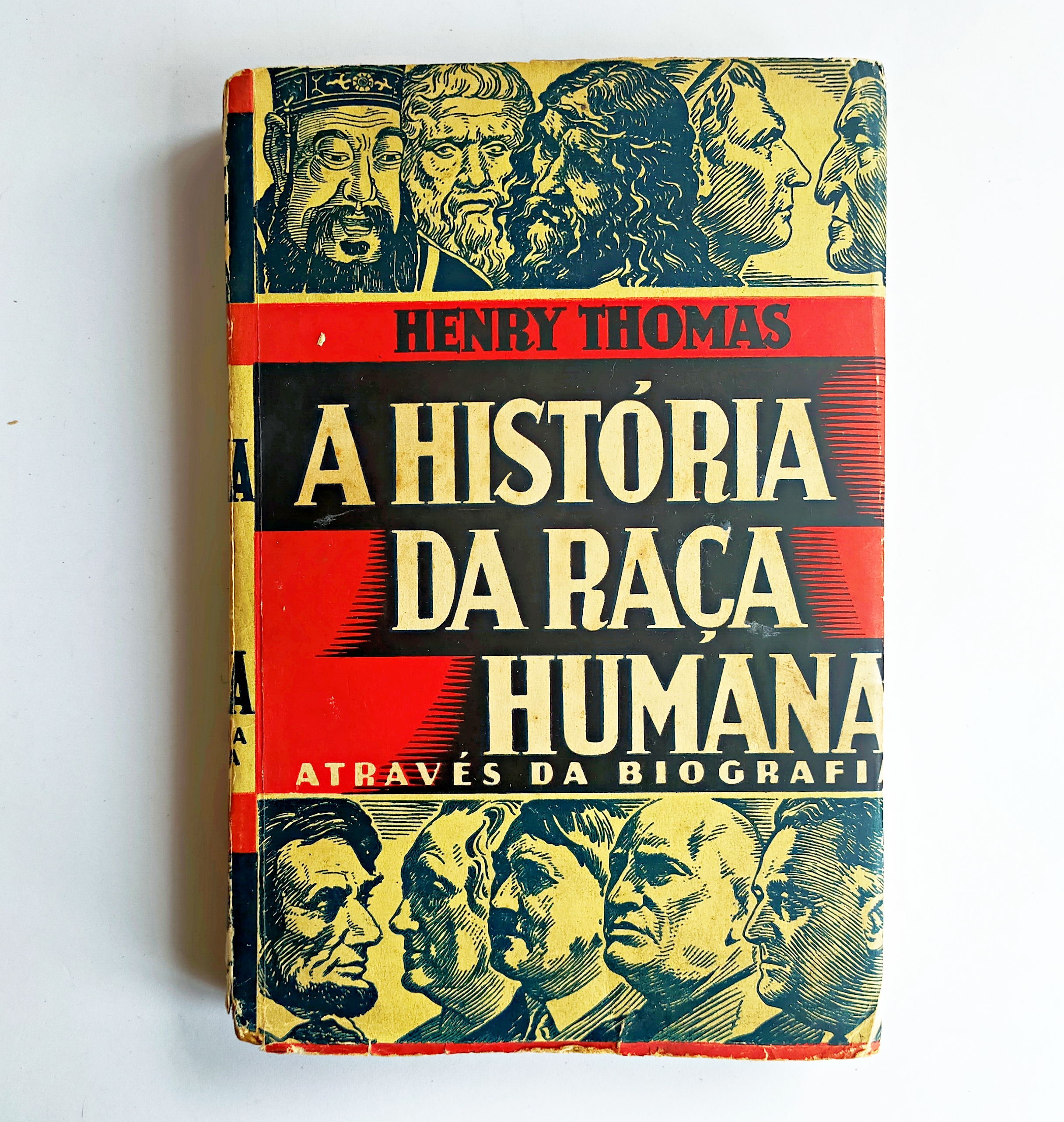 A HISTÓRIA DA RAÇA HUMANA (ATRAVÉS DA BIOGRAFIA)