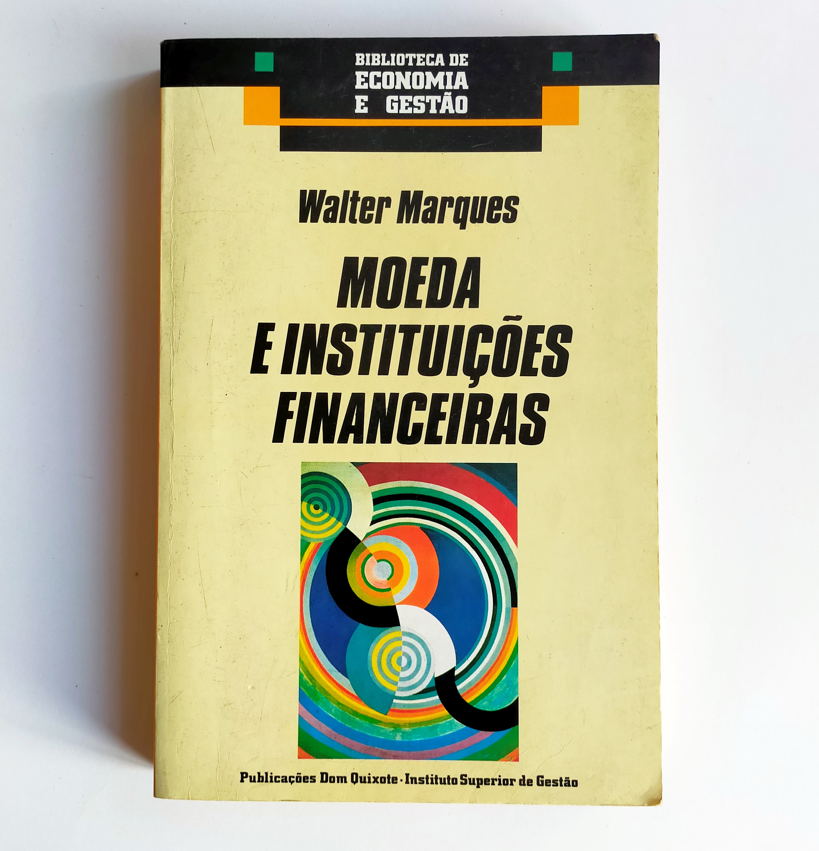 MOEDA E INSTITUIÇÕES FINANCEIRAS
