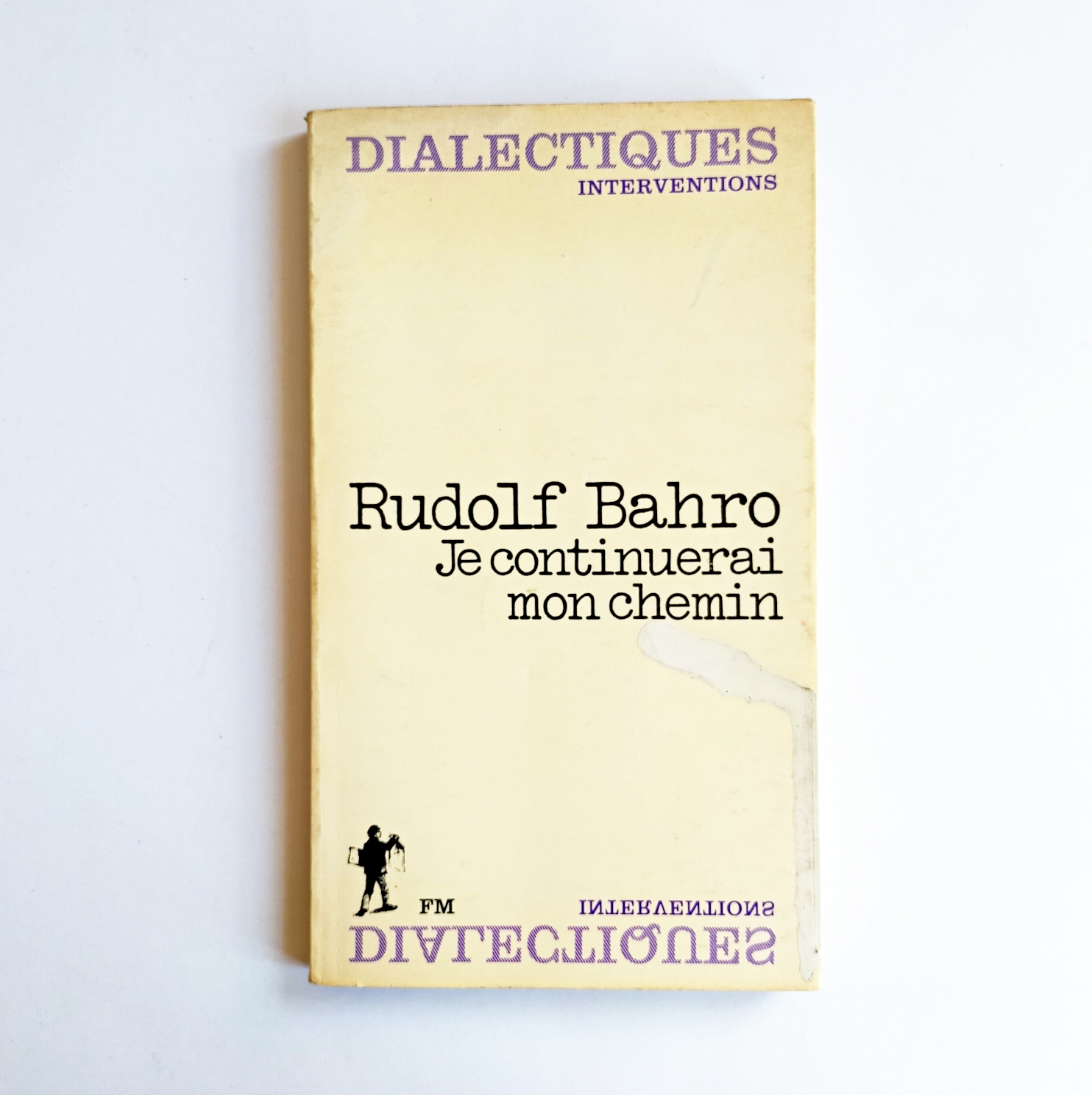 JE CONTINUERAI MON CHEMIN