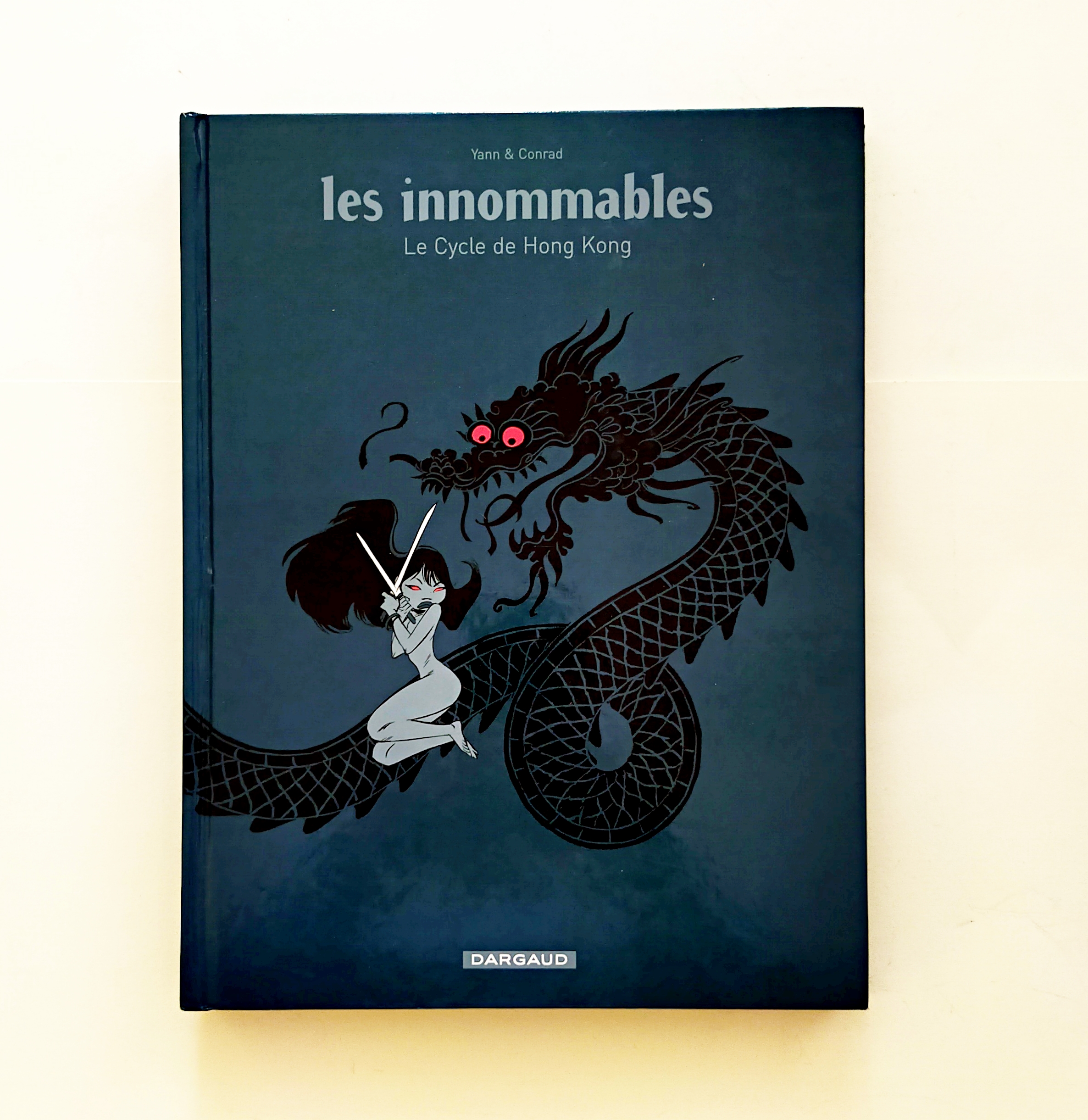 LES INNOMMABLES: Le Cycle de Hong Kong