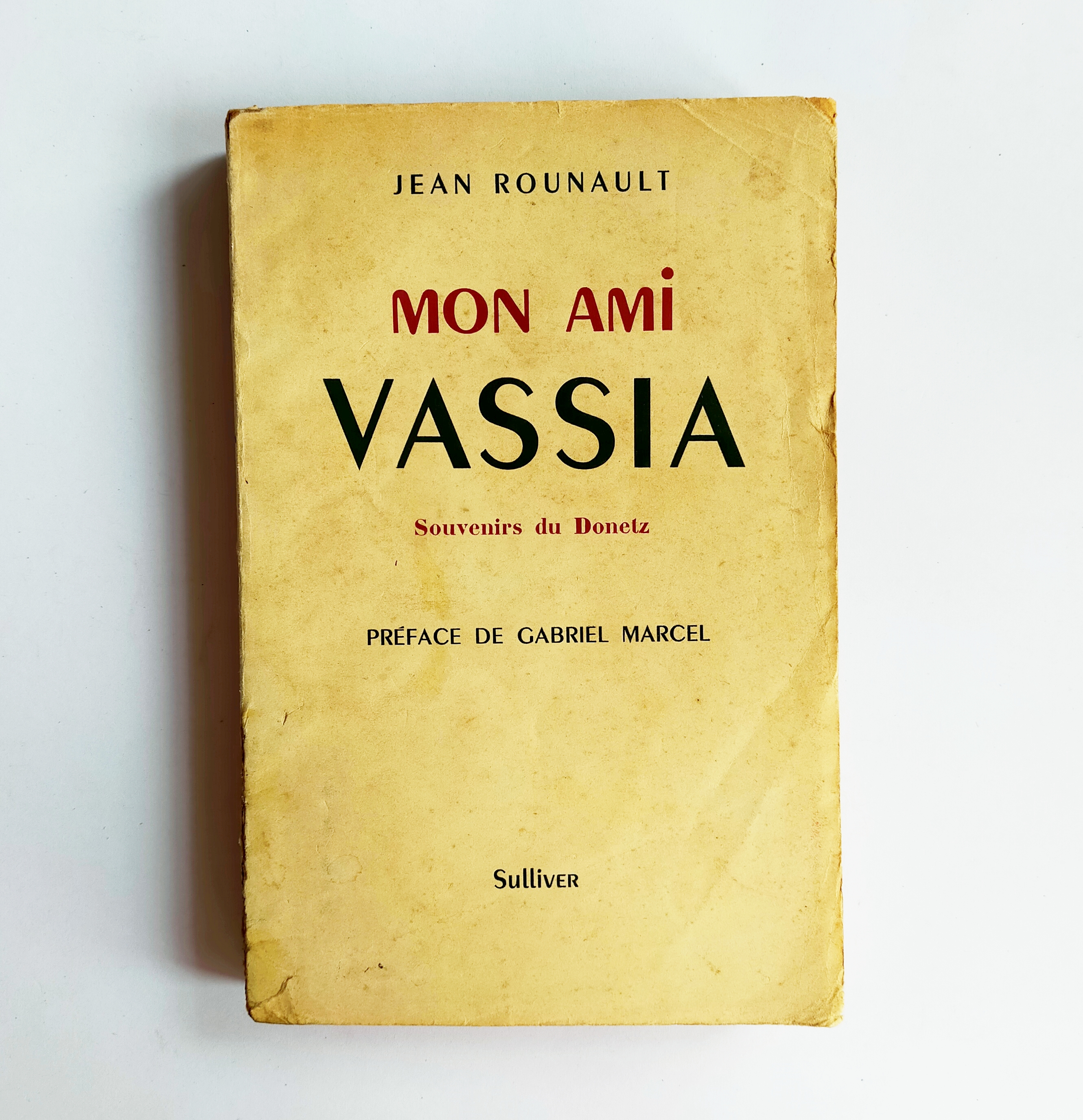 MON AMI VASSIA: Souvenirs du Donetz